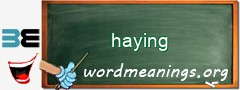 WordMeaning blackboard for haying